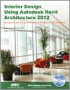 Interior Design Using Autodesk Revit Architecture 2012 small book cover