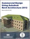 Commercial Design Using Autodesk Revit Architecture 2012 small book cover