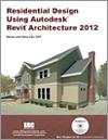 Residential Design Using Autodesk Revit Architecture 2012 small book cover