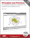 Principles and Practice: An Integrated Approach to Engineering Graphics and AutoCAD 2013 small book cover