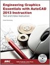 Engineering Graphics Essentials with AutoCAD 2013 Instruction small book cover