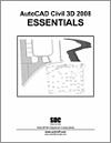 AutoCAD Civil 3D 2008 Essentials small book cover