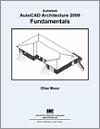 Autodesk AutoCAD Architecture 2009 Fundamentals small book cover