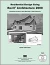 Residential Design Using Revit Architecture 2009 small book cover
