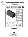 Revit Architecture 2009 Basics: From the Ground Up small book cover