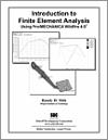 Introduction to Finite Element Analysis Using Pro/MECHANICA Wildfire 4.0 small book cover