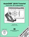 AutoCAD 2010 Tutorial - First Level: 2D Fundamentals small book cover