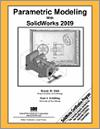 Parametric Modeling with SolidWorks 2009 small book cover