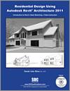 Residential Design Using Autodesk Revit Architecture 2011 small book cover