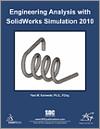 Engineering Analysis with SolidWorks Simulation 2010 small book cover