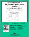A Concise Introduction to Engineering Graphics Including Worksheet Series A Fourth Edition small book cover