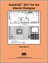 AutoCAD 2011 for the Interior Designer small book cover