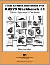 Finite Element Simulations with ANSYS Workbench 12 small book cover