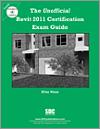 The Unofficial Revit 2011 Certification Exam Guide small book cover