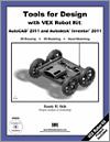 Tools for Design with VEX Robot Kit: AutoCAD 2011 and Autodesk Inventor 2011 small book cover