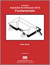 Autodesk AutoCAD Architecture 2012 Fundamentals small book cover