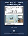 AutoCAD 2012 for the Interior Designer small book cover