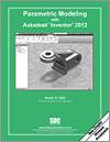Parametric Modeling with Autodesk Inventor 2012 small book cover