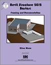Revit Structure 2012 Basics: Framing and Documentation small book cover