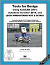 Tools for Design Using AutoCAD 2012, Autodesk Inventor 2012, and LEGO MINDSTORMS NXT & TETRIX small book cover