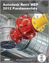 Autodesk Revit MEP 2012 Fundamentals small book cover