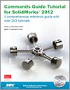 Commands Guide Tutorial for SolidWorks 2012 small book cover