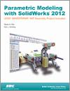 Parametric Modeling with SolidWorks 2012 small book cover
