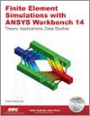 Finite Element Simulations with ANSYS Workbench 14 small book cover