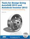 Tools for Design Using AutoCAD 2013 and Autodesk Inventor 2013 small book cover