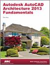 Autodesk AutoCAD Architecture 2013 Fundamentals small book cover