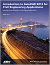 Introduction to AutoCAD 2014 for Civil Engineering Applications small book cover