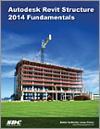 Autodesk Revit Structure 2014 Fundamentals small book cover