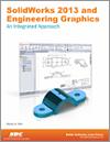 SolidWorks 2013 and Engineering Graphics small book cover