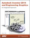 Autodesk Inventor 2014 and Engineering Graphics small book cover