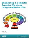 Engineering & Computer Graphics Workbook Using SolidWorks 2014 small book cover