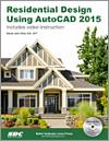 Residential Design Using AutoCAD 2015 small book cover