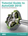 Tutorial Guide to AutoCAD 2015 small book cover