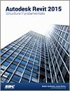 Autodesk Revit 2015 Structure Fundamentals small book cover