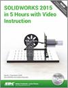 SOLIDWORKS 2015 in 5 Hours with Video Instruction small book cover