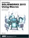 Automating SOLIDWORKS 2015 Using Macros small book cover
