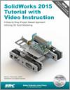 SolidWorks 2015 Tutorial with Video Instruction small book cover