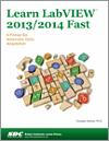 Learn LabVIEW 2013 / 2014 Fast small book cover