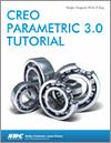Creo Parametric 3.0 Tutorial small book cover