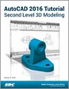 AutoCAD 2016 Tutorial Second Level 3D Modeling small book cover
