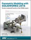 Parametric Modeling with SOLIDWORKS 2016 small book cover