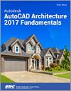 Autodesk AutoCAD Architecture 2017 Fundamentals small book cover
