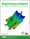 Engineering Analysis with SOLIDWORKS Simulation 2017 small book cover