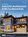 Autodesk AutoCAD Architecture 2018 Fundamentals small book cover