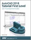 AutoCAD 2018 Tutorial First Level 2D Fundamentals small book cover
