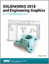SOLIDWORKS 2018 and Engineering Graphics small book cover